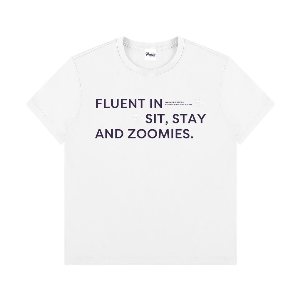 Fluent in Sit, Stay and Zoomies Tee